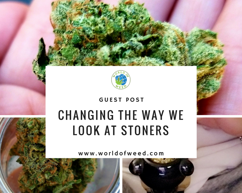 changing the way we look at stoners