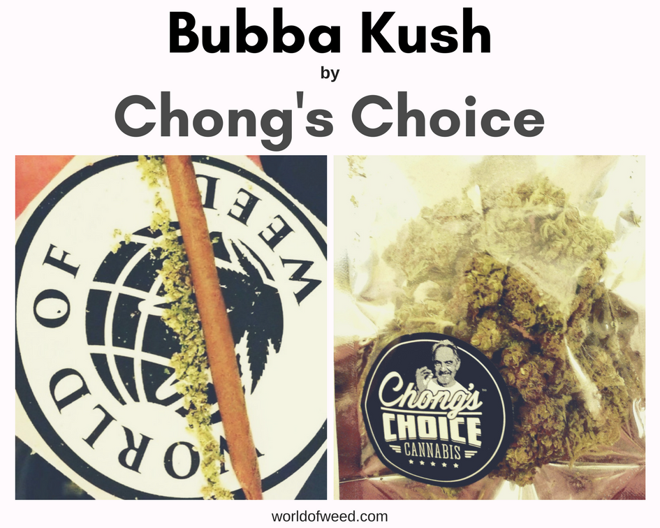 bubba kush by chongs choice