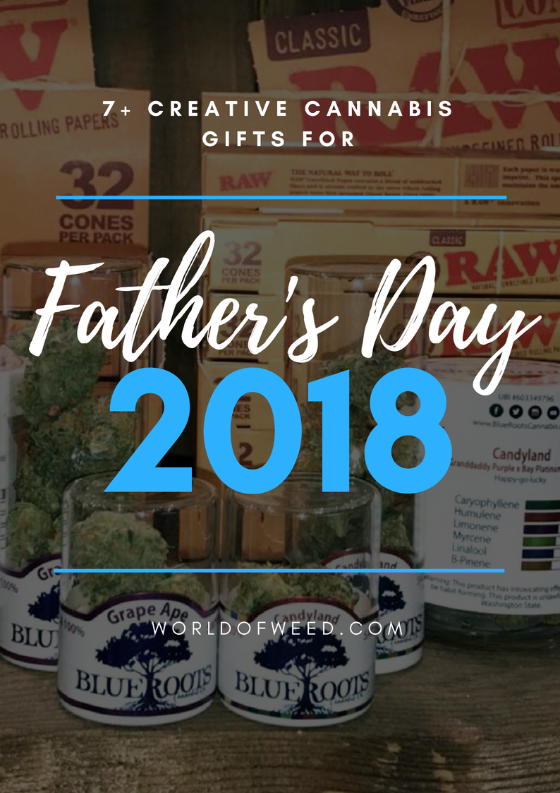 creative cannabis gifts for father's day 2018