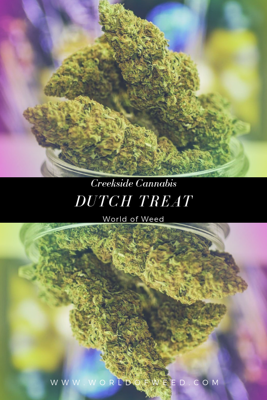 Creekside Cannabis Dutch Treat