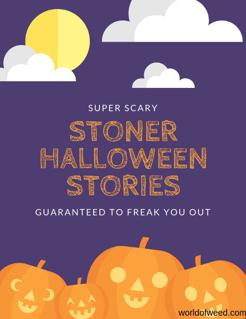stoner Halloween stories