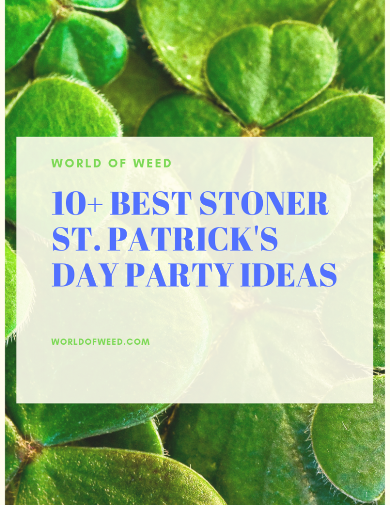 stoner St. Patrick's Day