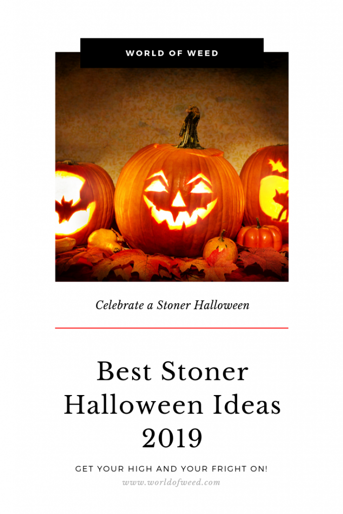 Best Stoner Halloween Ideas 2019 from Tacoma dispensary World of Weed