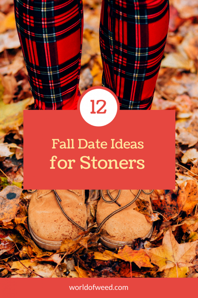 12 Fall Date Ideas for Stoners from Tacoma dispensary World of Weed