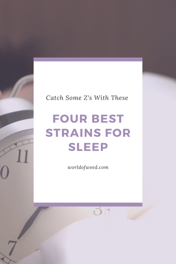 Four best strains for sleep