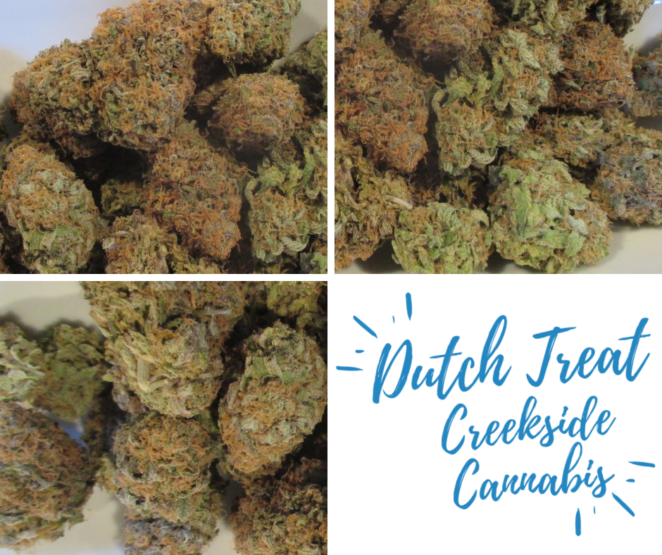 Creekside Cannabis Dutch Treat