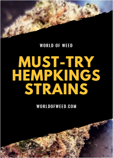 Must-Try HempKings Strains | World of Weed HempKings strains