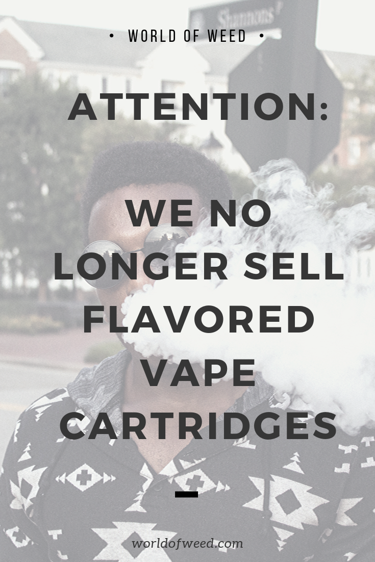 We No Longer Sell Flavored Vape Cartridges