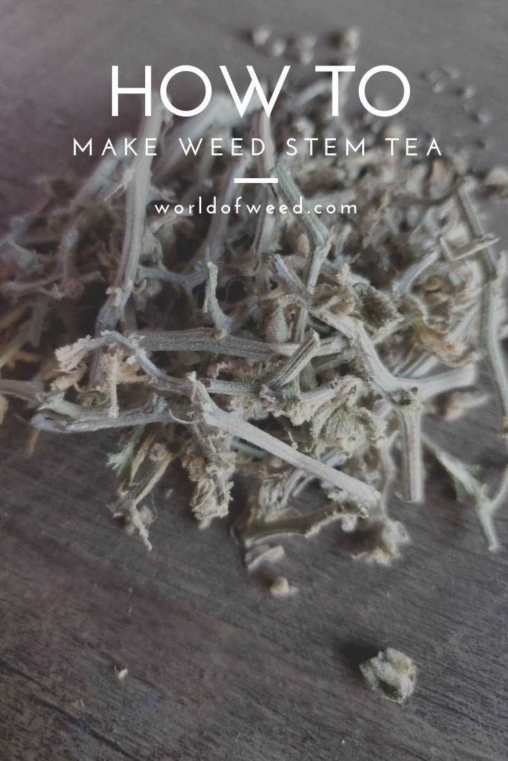 How to Make Weed Stem Tea