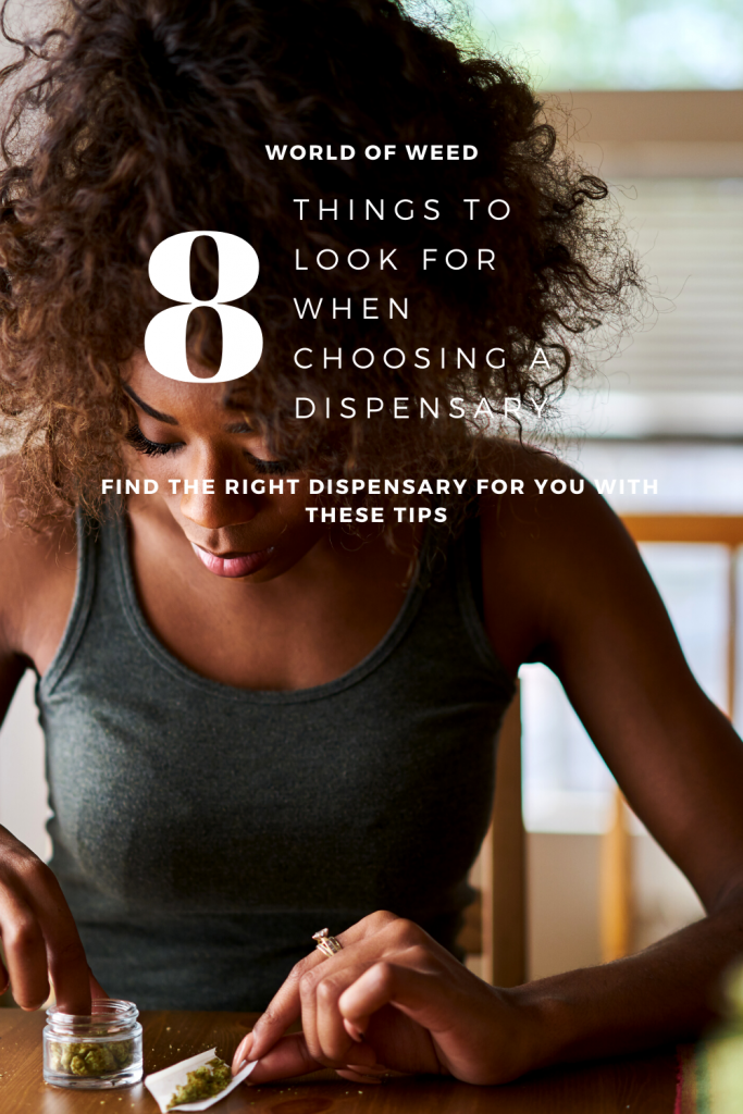 8 Tips on Choosing a Dispensary