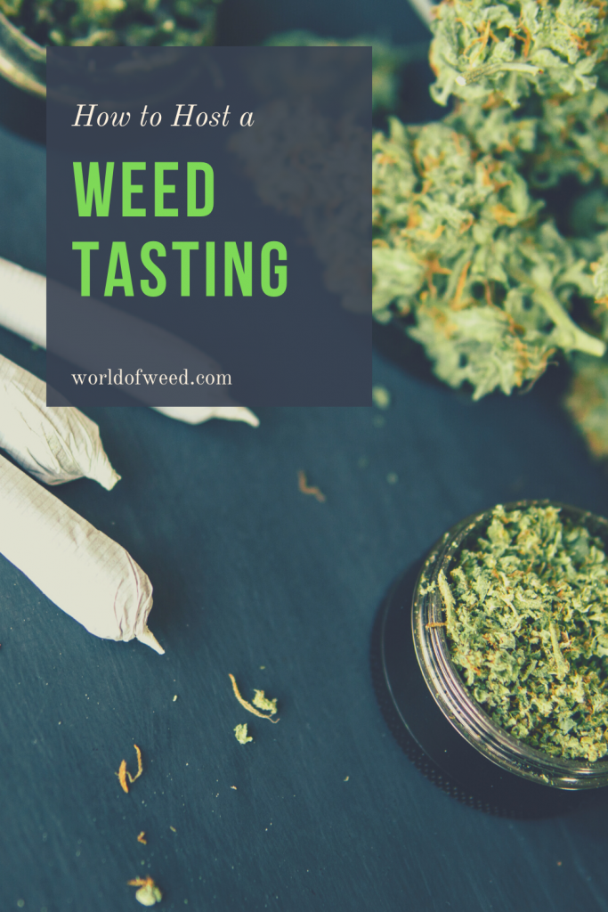 How to Host a Weed Tasting