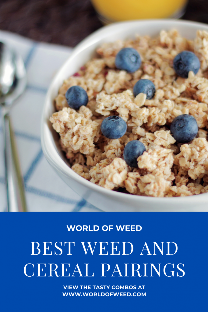 Best Weed and Cereal Pairings, Tacoma dispensary World of Weed