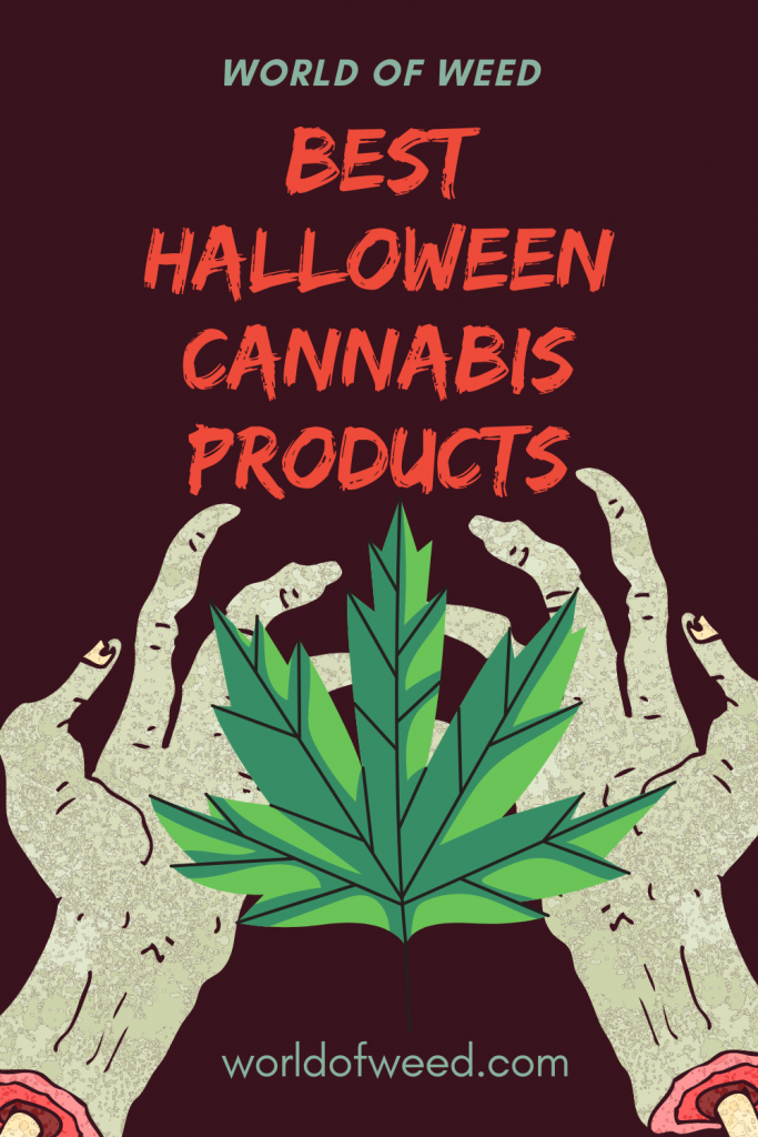 14 Best Halloween Cannabis Products, available at Tacoma dispensary World of Weed