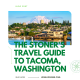 The Stoner’s Travel Guide to Tacoma, Washington